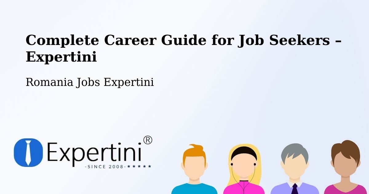 Career Guide for Job Seekers – Şinteu - Şinteu, Romania Jobs Expertini