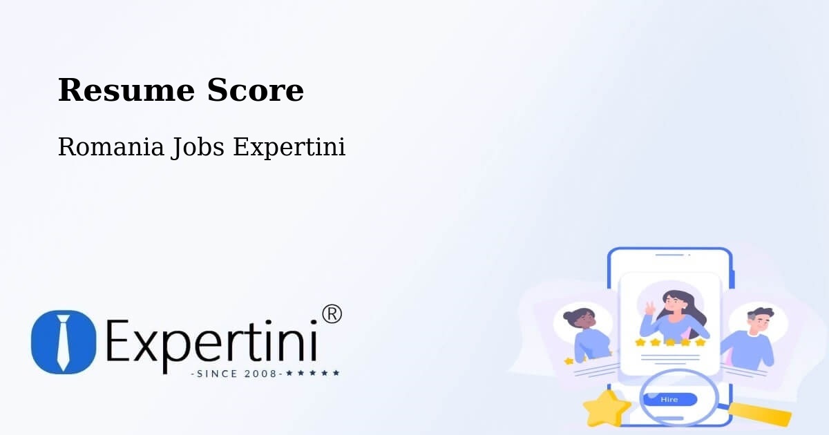 Resume Score & Job Description Match Tool – Şinteu - Romania Jobs Expertini